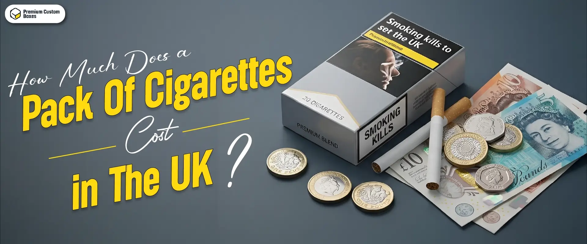 How Much Does A Pack Of Cigarettes Cost In The UK?